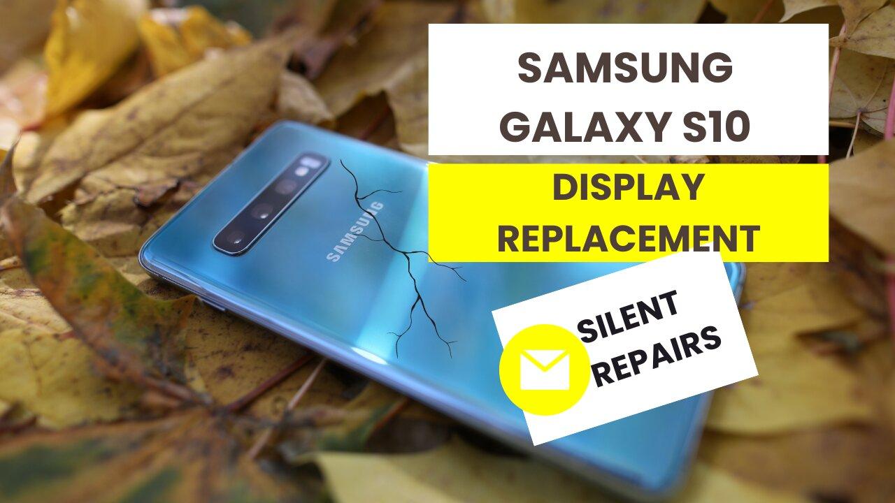 SAMSUNG, Galaxy S10, screen, display, replacement, repair video