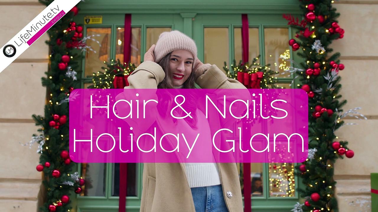 Holiday Season Must-Haves for Hair and Nails