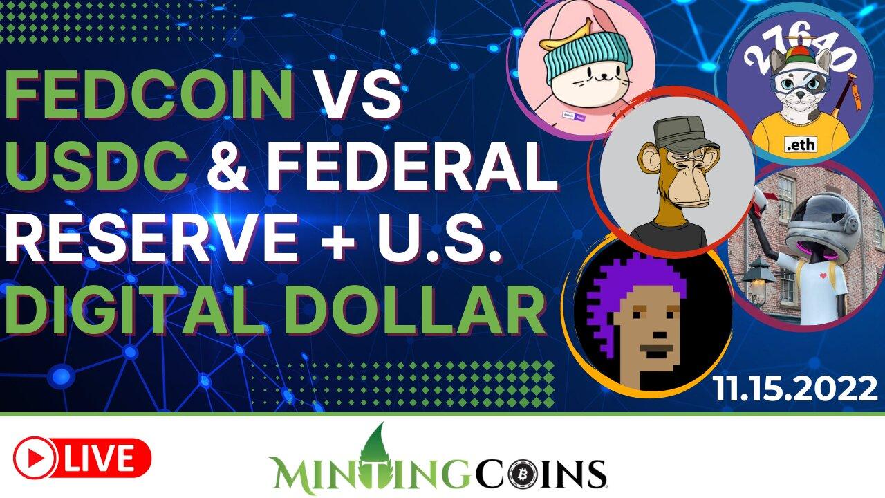 "FedCoin" vs. USDC + Federal Reserve Pilots "Digital Dollar" (w/ Global Banking Giants)!