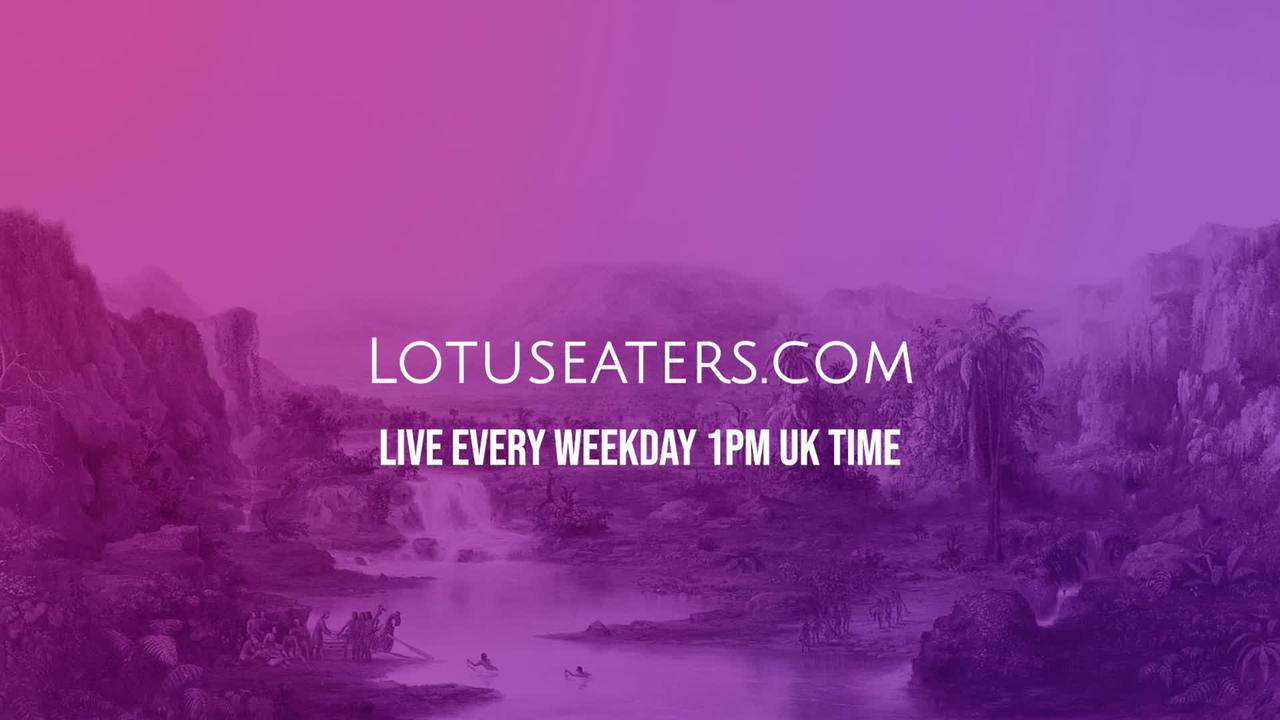 The Podcast of the Lotus Eaters #525