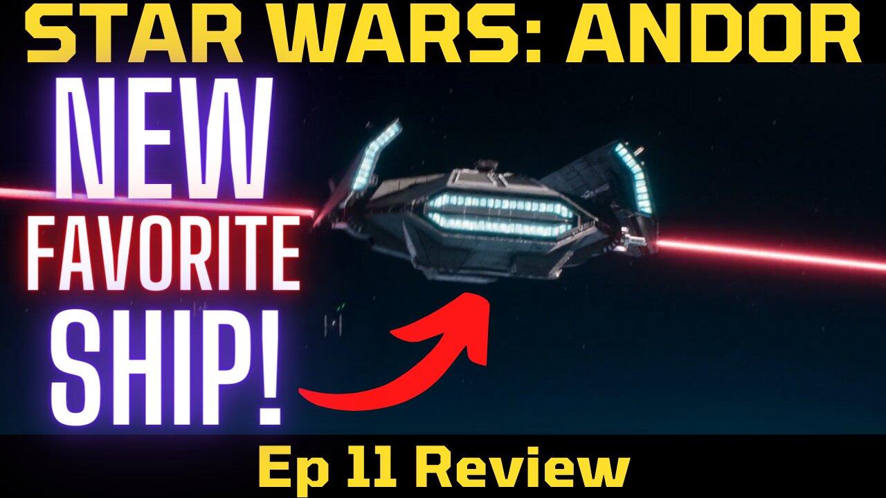 Star Wars: Andor - This FEELS More Like Star Wars - Ep 11 COMEDY REVIEW