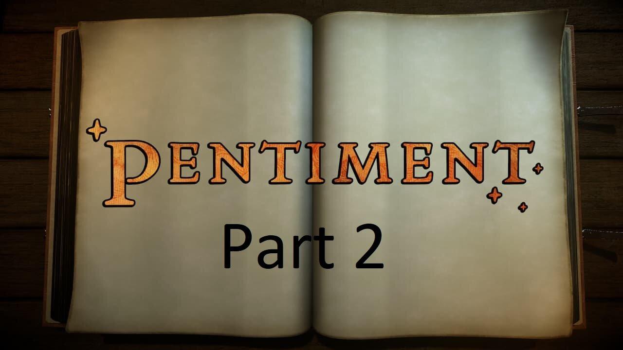 Pentiment Let's Play Part 2 - Scriptorium