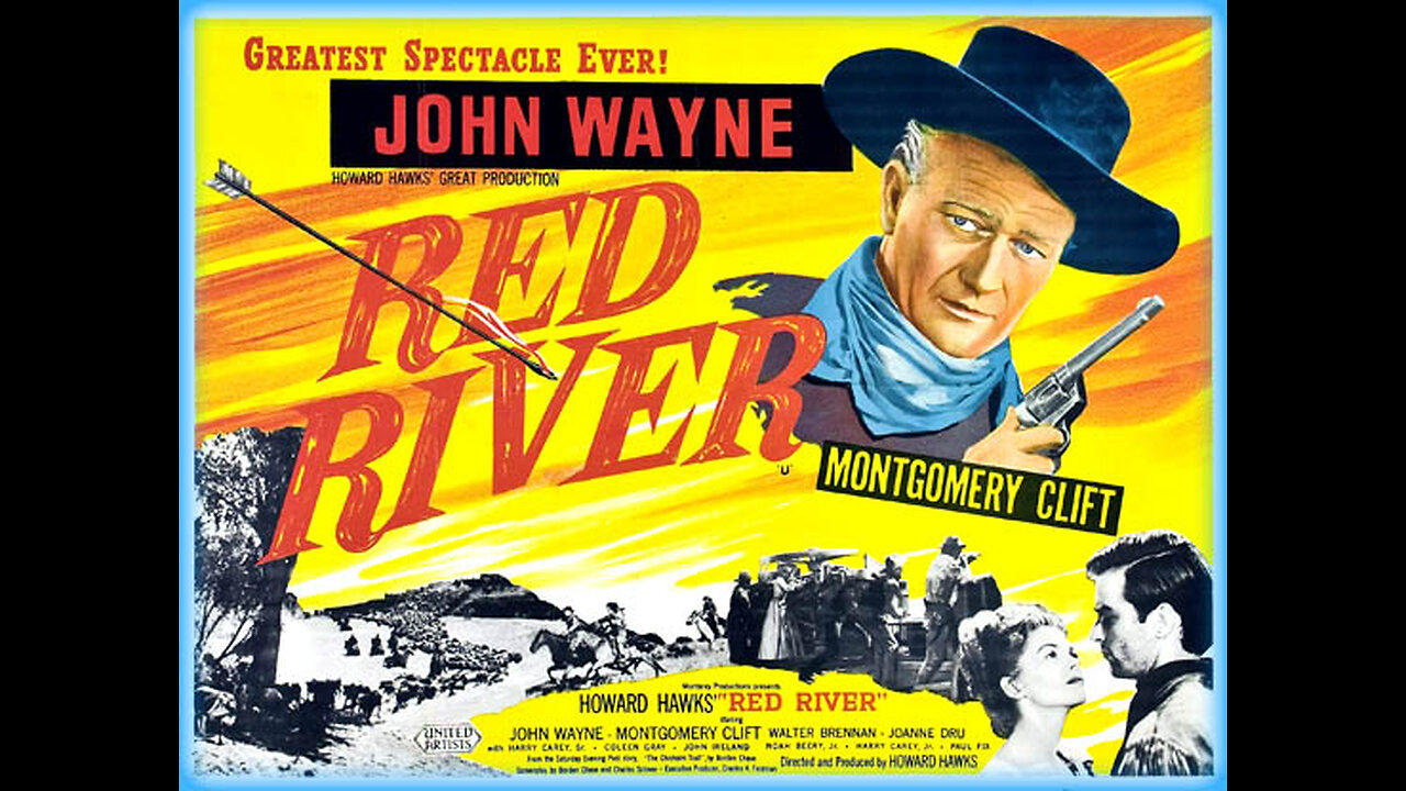 Red River (1948) • Starring John Wayne • Montgomery Clift