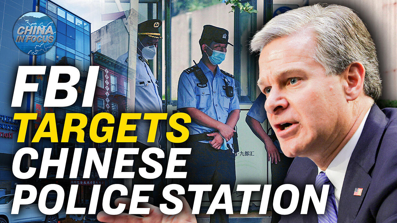 FBI Investigates Chinese Police Station in NYC | China In Focus
