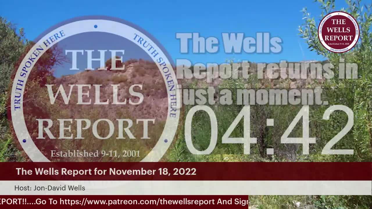 The Wells Report for Friday, November 18, 2022