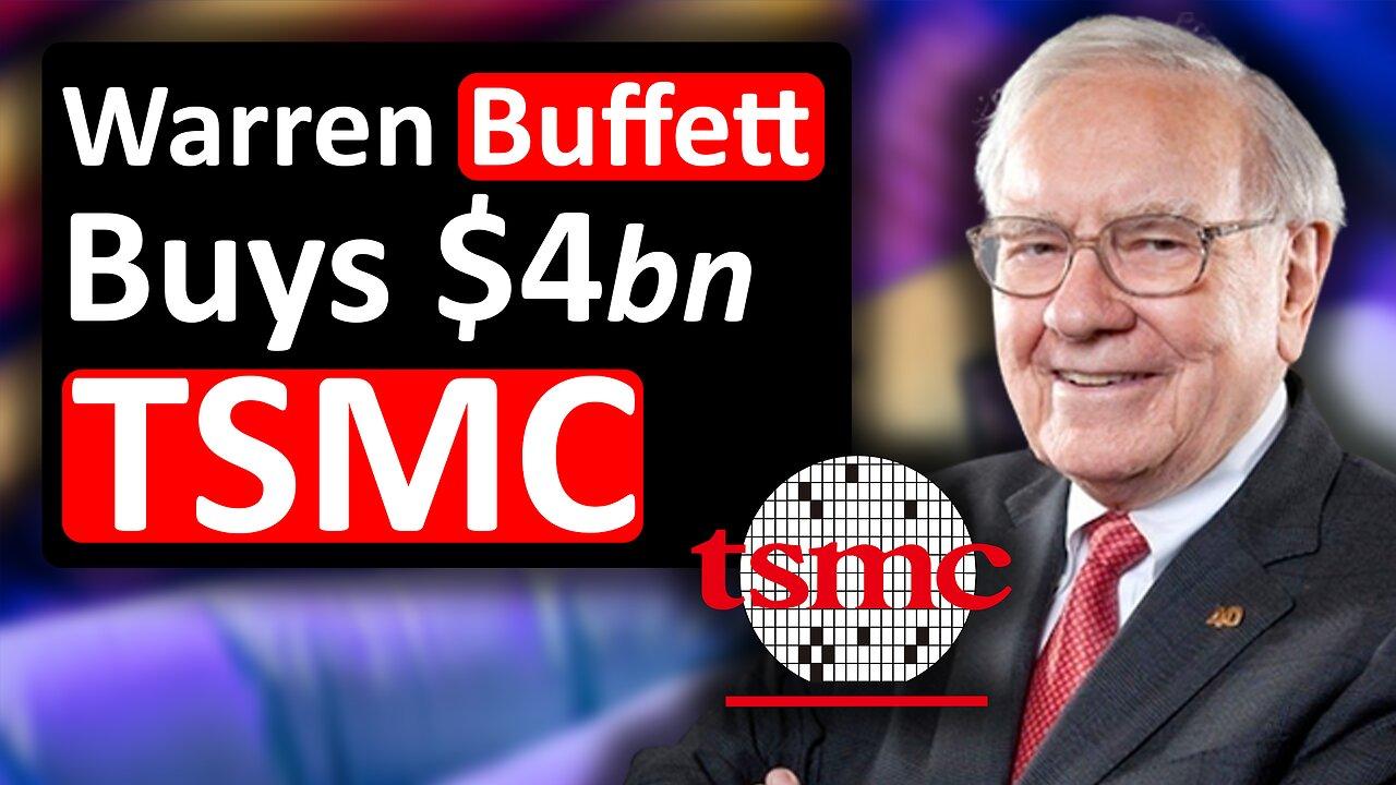 Warren Buffett Buys $4 BILLION TSMC Stock - One News Page VIDEO