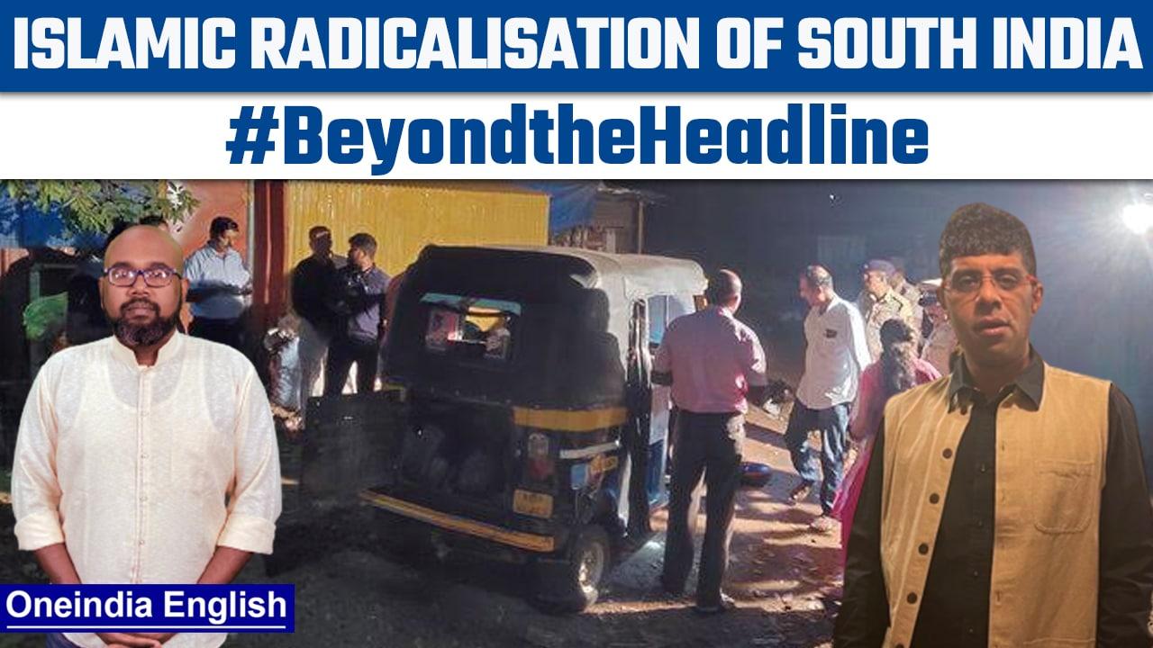 Mangalore Blast: Islamic radicalization of Southern India | Beyond the Headline |Oneindia News *News