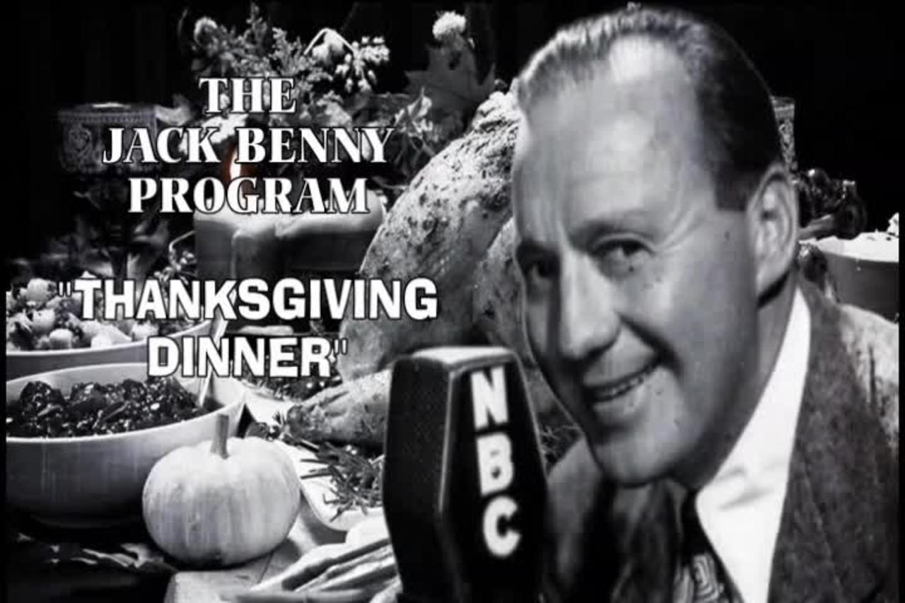The Jack Benny Program - Thanksgiving Dinner (An Old Time Radio Thanksgiving)