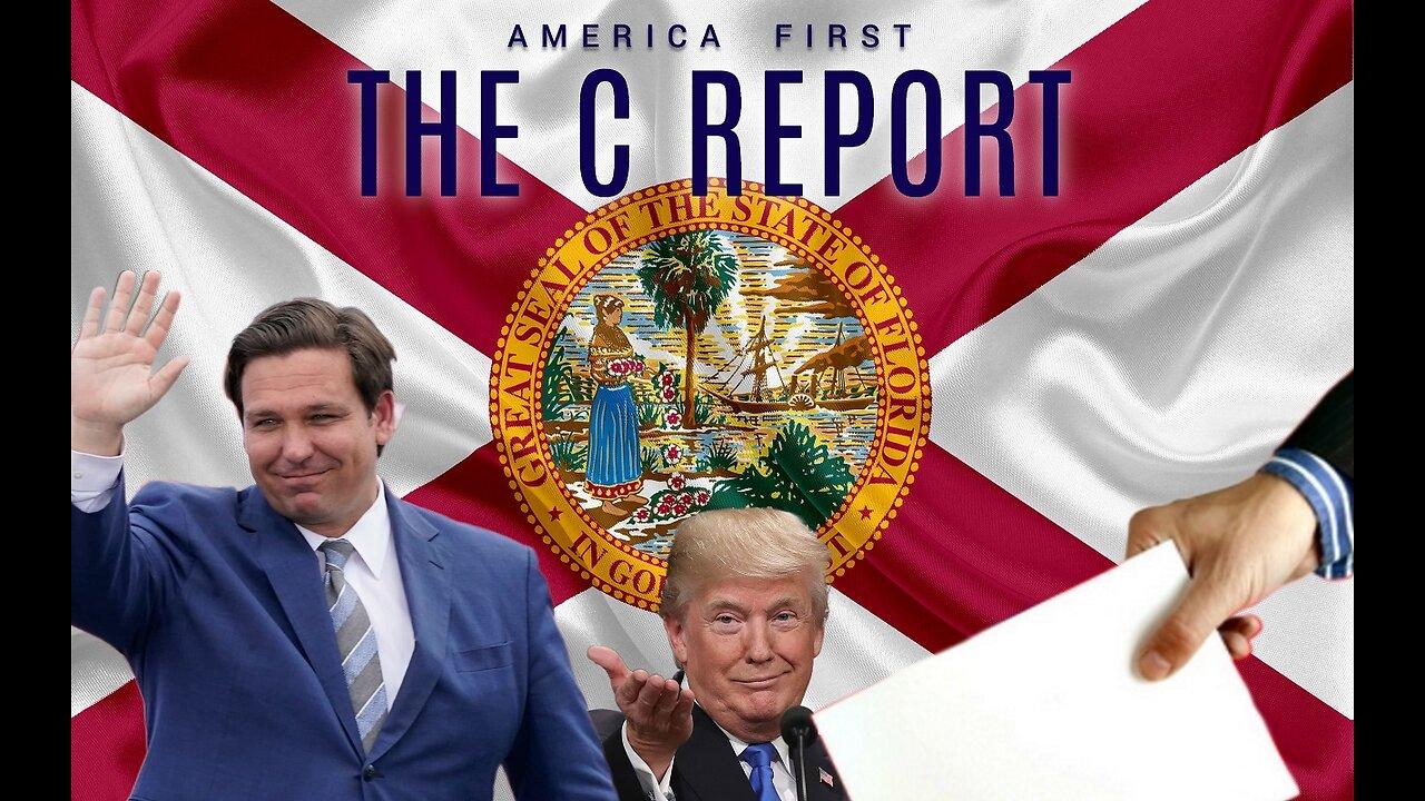 The C Report #420: Florida's 2022; More Betrayers Come to Light?
