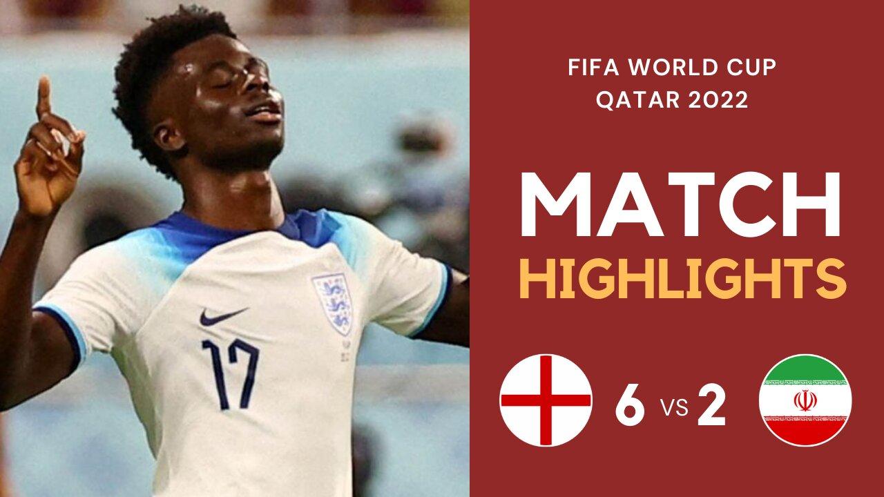 Match Highlights - England 6-2 Iran - FIFA World Cup Qatar 2022 | Famous Football