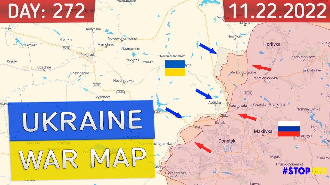 Russia and Ukraine war map 272 day - Military summary 2022 latest news today