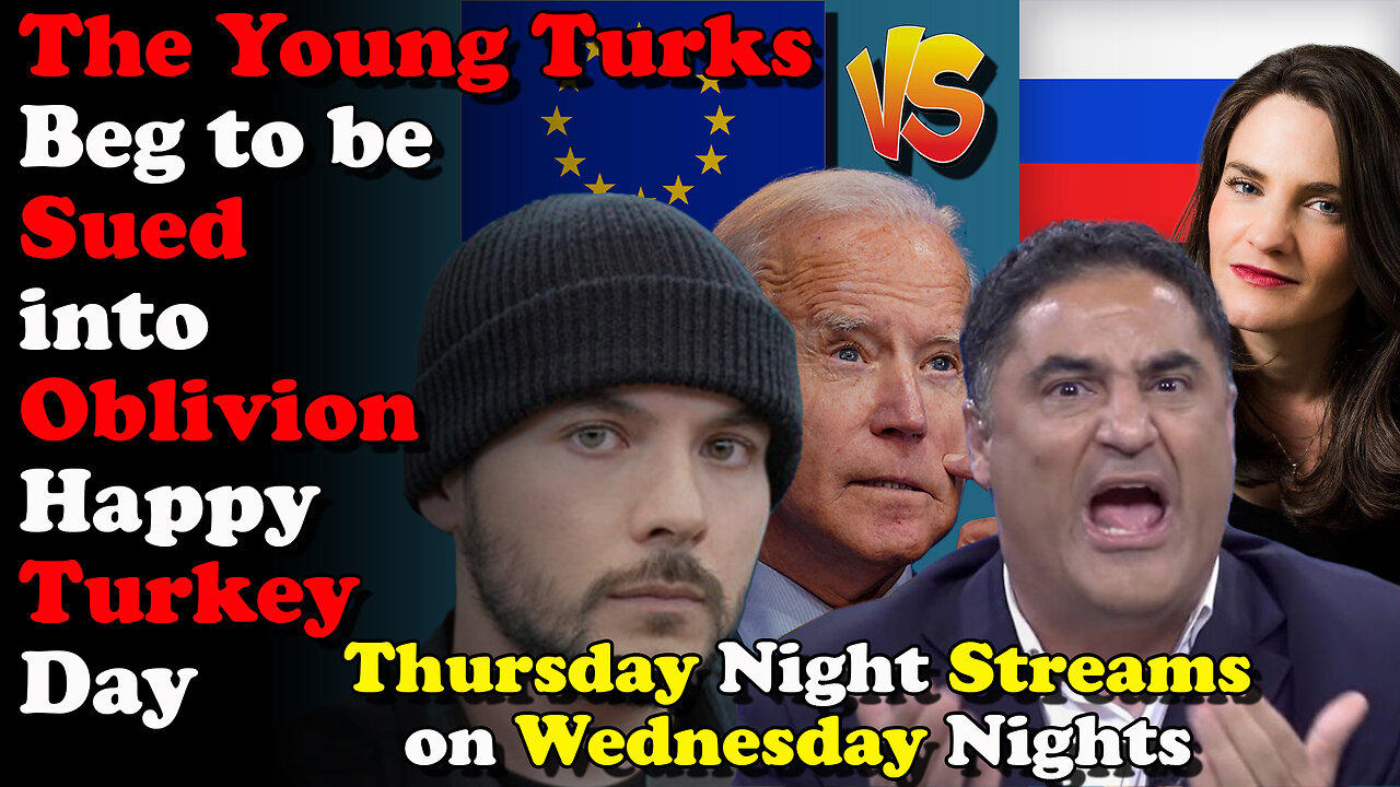 TYT Begs to be Sued into Oblivion Happy Turkey Day - Thursday Night Streams on Wednesday Nights
