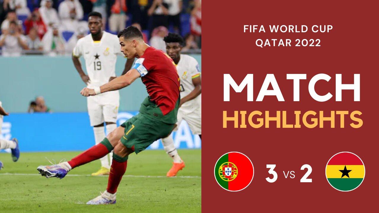 Match Highlights - Portugal 3-2 Ghana - FIFA World Cup Qatar 2022 | Famous Football