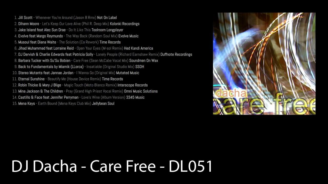 DJ Dacha - Care Free - DL051 (Real Deep Jazzy House Music)