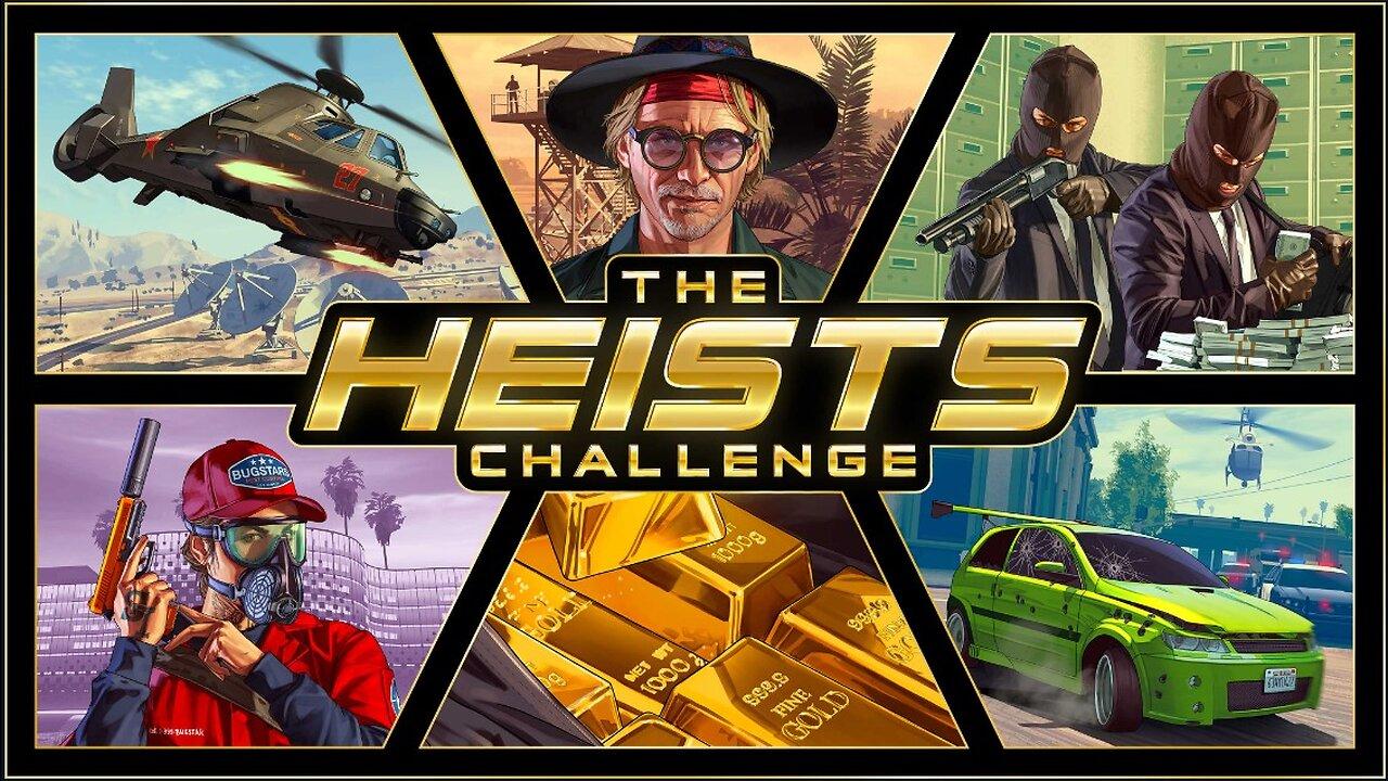GTAO - The Heists Challenge: Friday