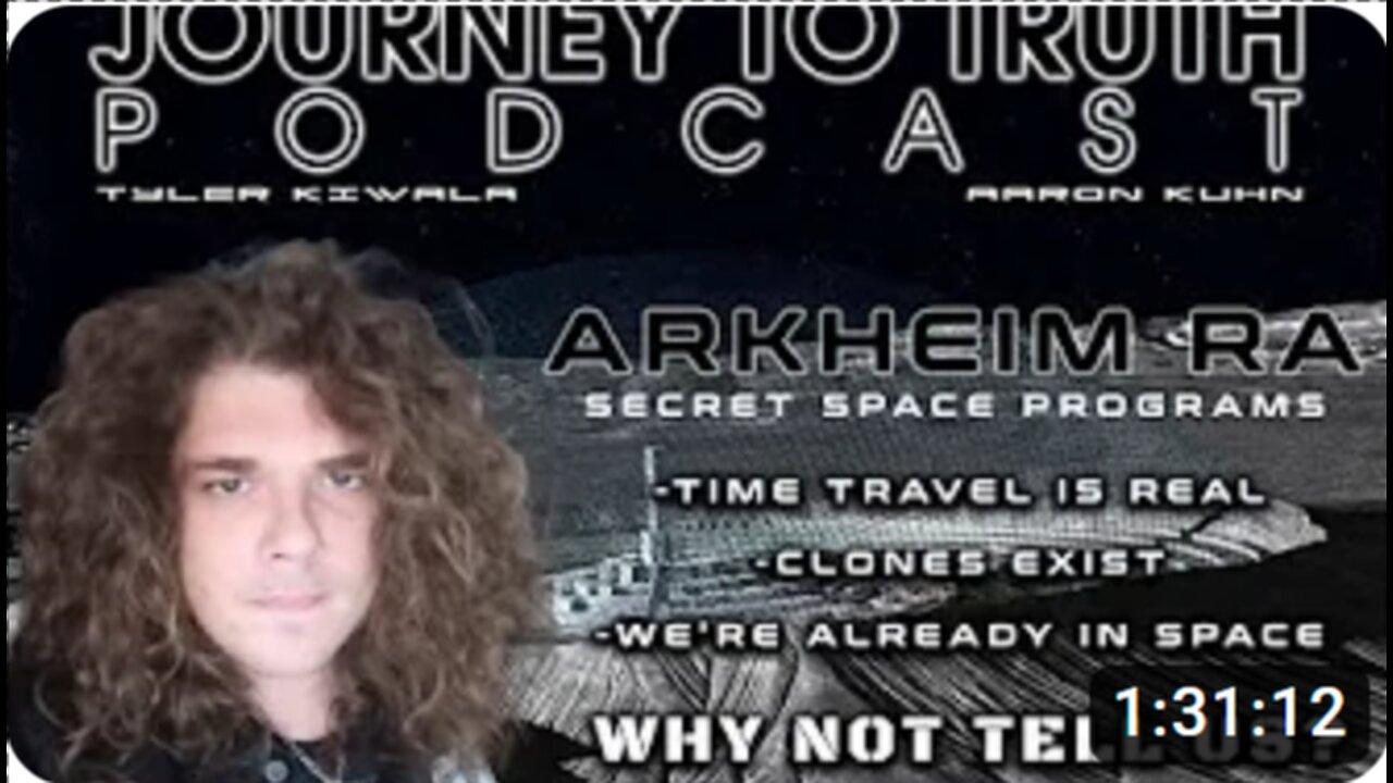 Arkheim Ra: Time Travel Is Real - Clones Exist - We're Already In Space - Why not tell us? 11-24-22