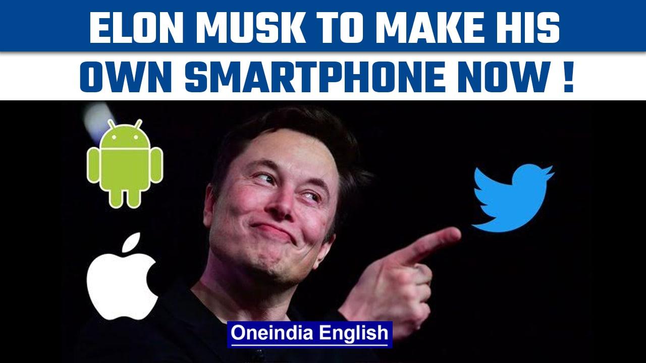 Elon Musk says if Apple and Google ban Twitter, he'll make his own smartphone | Oneindia News *News