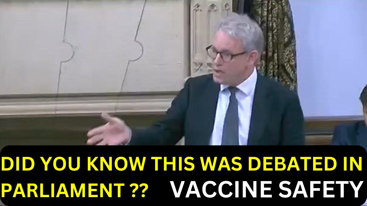 PARLIAMENTARY DEBATE ON SAFETY OF COVID VACCINES - DANNY KRUGER