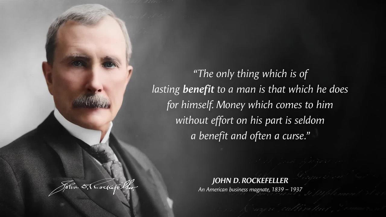 John Rockefeller's Quotes which are better known in youth to not to Regret in Old Age