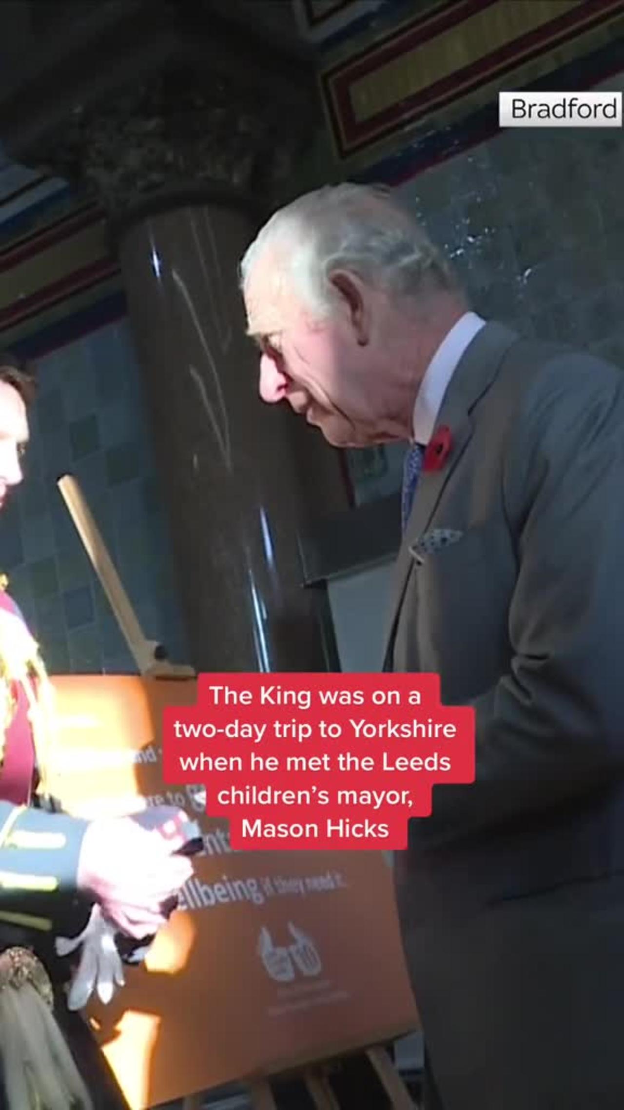 The King was on a two-day trip to Yorkshire when he met the Leedschildren's mayor,Mason Hicks