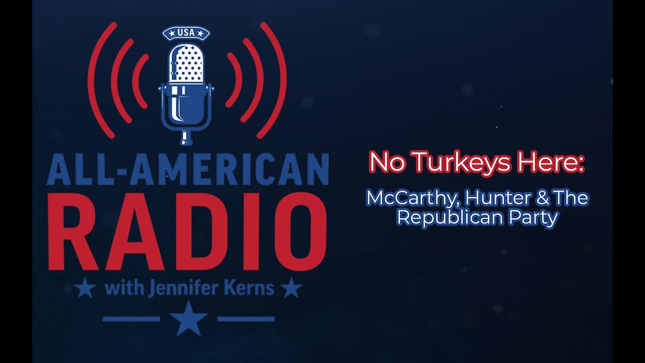 No Turkeys Here: McCarthy, Hunter & The Republican Party