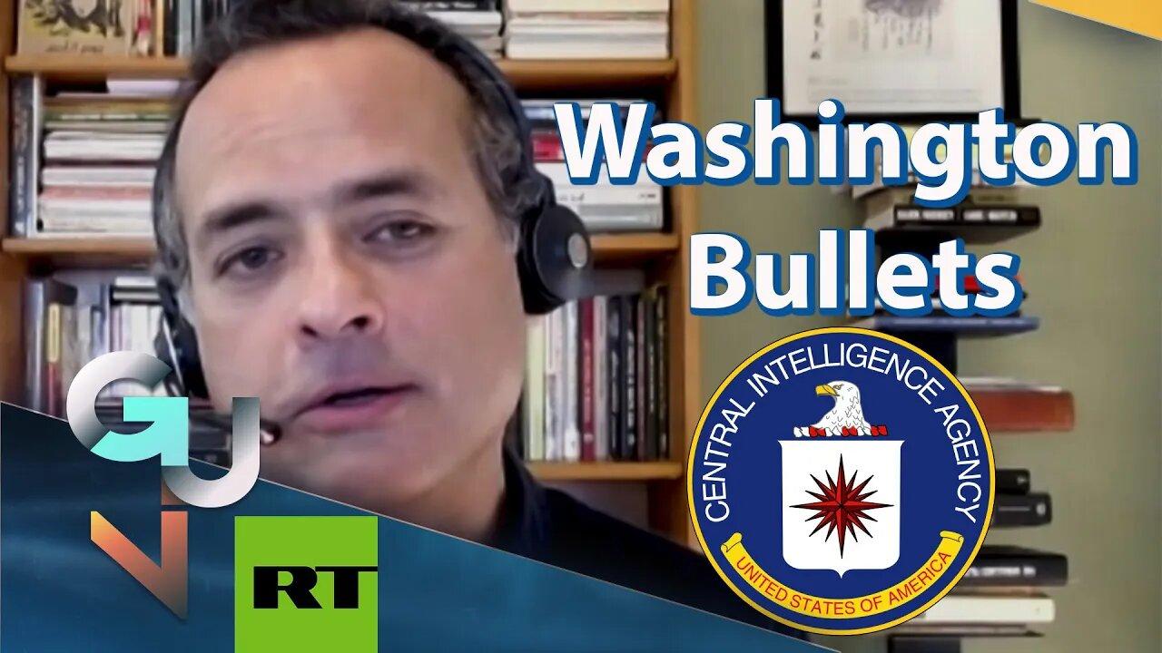 ARCHIVE: Washington Bullets: A History of the CIA, Coups & Assassinations (Vijay Prashad)