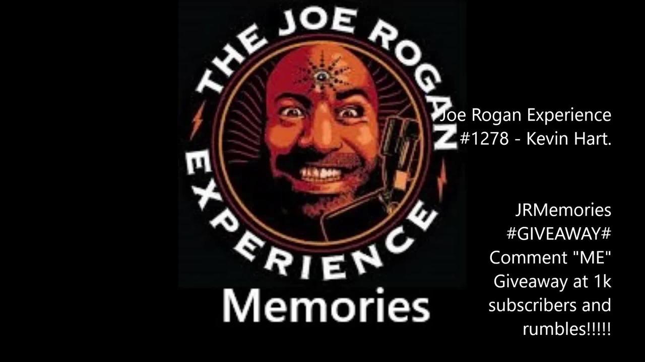 Joe Rogan Experience #1278 - Kevin Hart.  #GIVEAWAY#