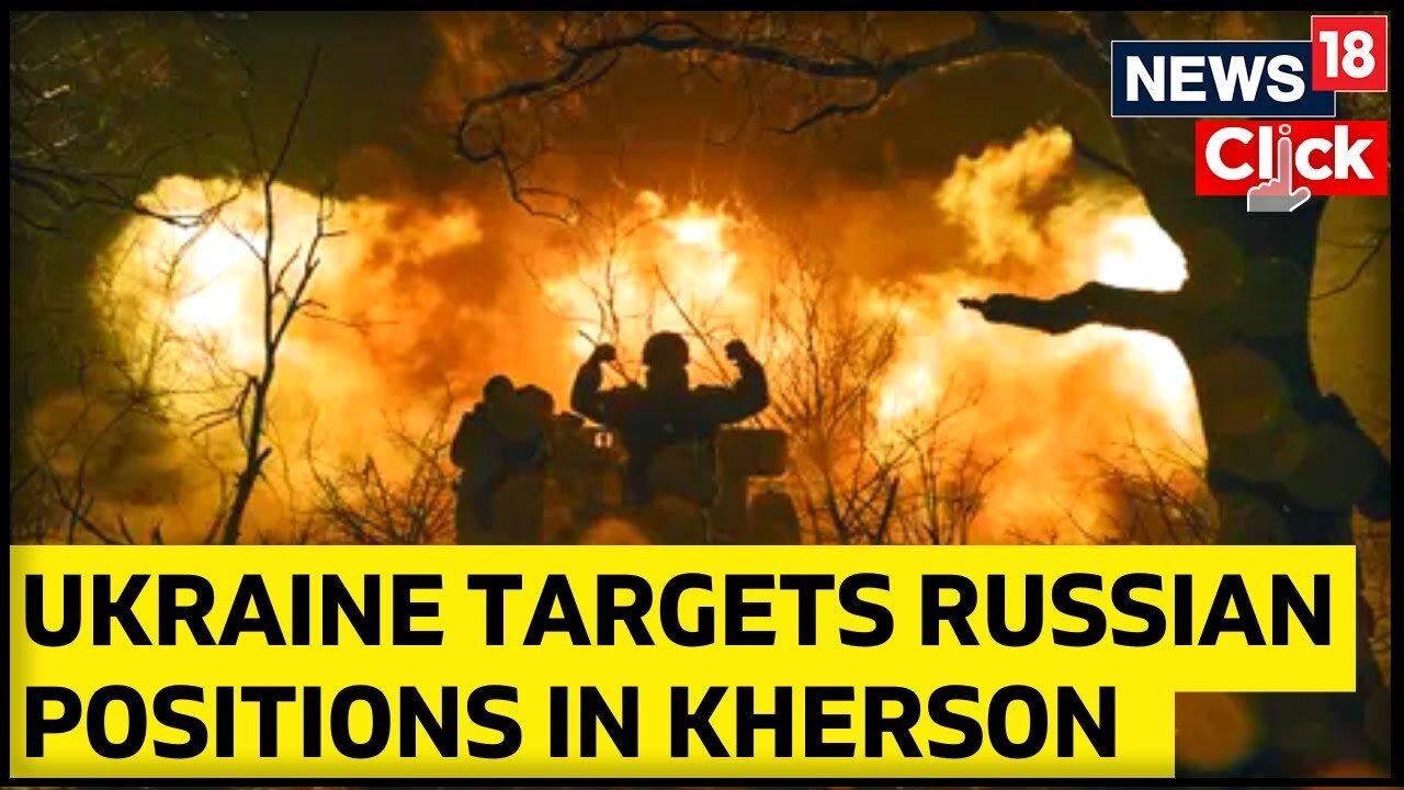 Targeting Russian positions in Kherson, Ukraine