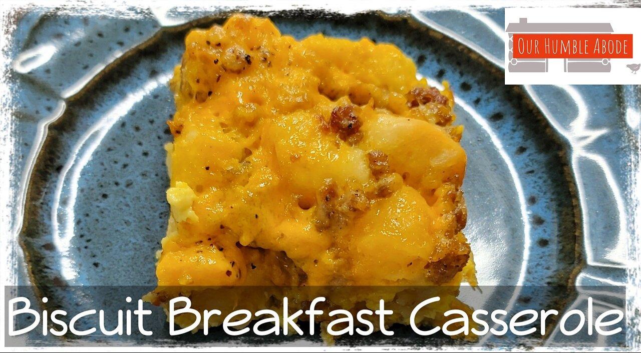 Biscuit Breakfast Casserole