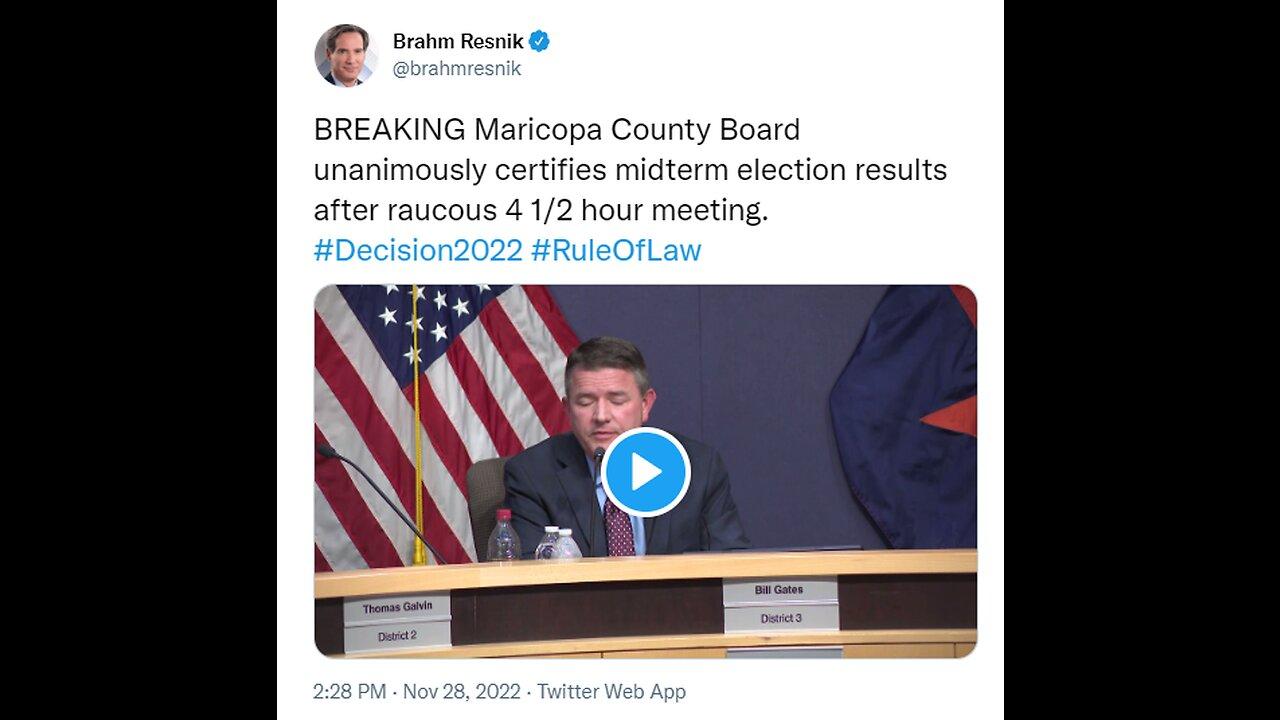 Maricopa County Certifies Election - 11/28/2022