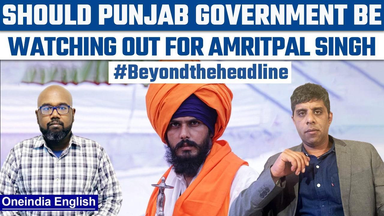 Is Amritpal Singh a new menace of Punjab? | Beyond the Headline | Oneindia News *News
