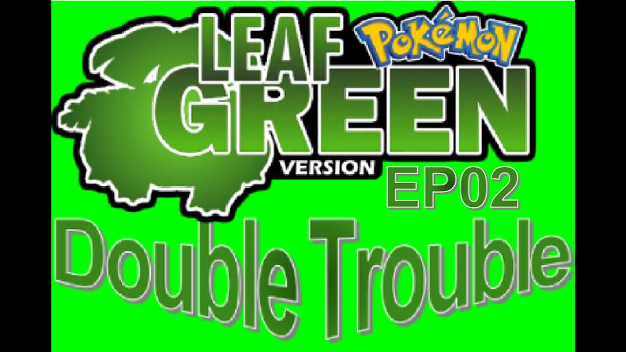 PROJECT: Double Trouble EP02