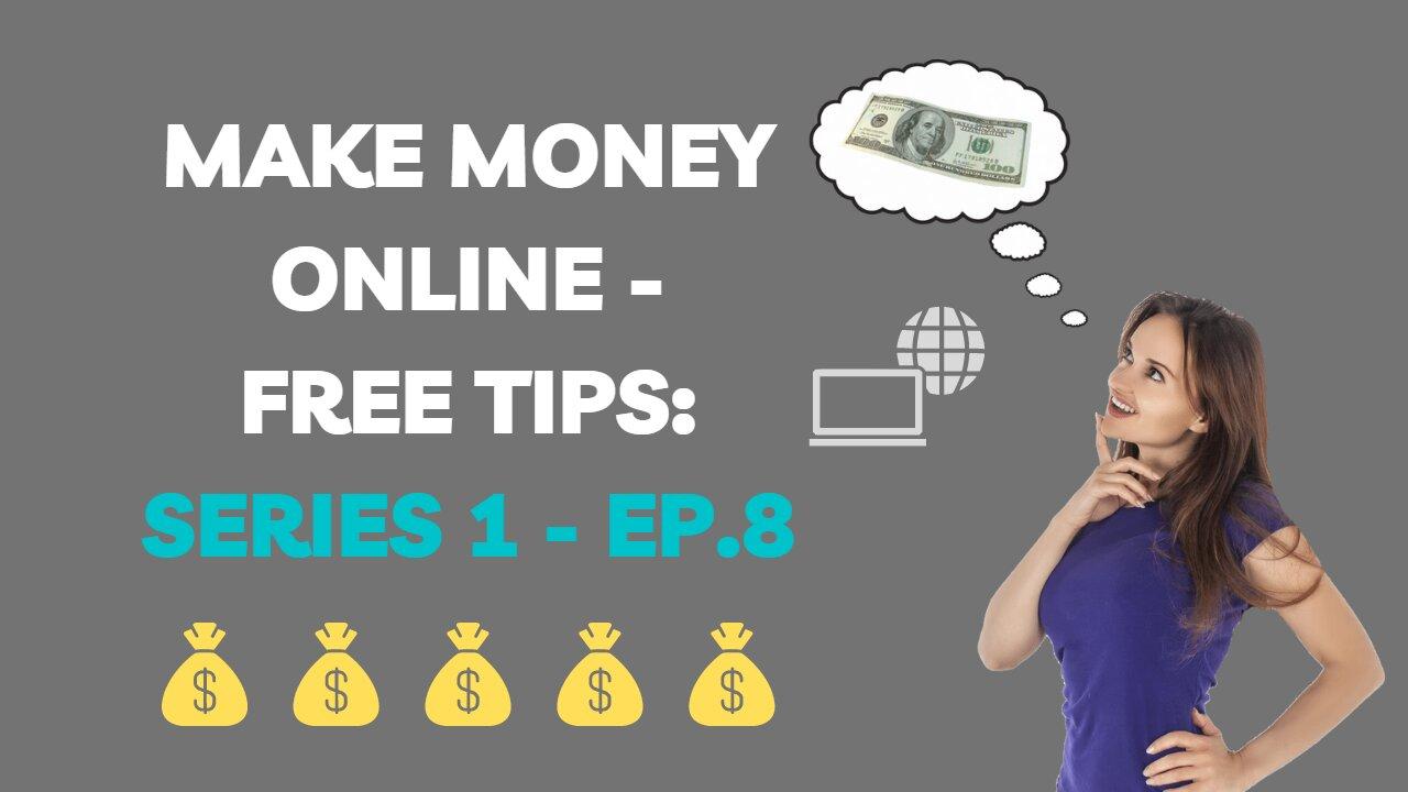 Make Money Online: Free Tips - S1 E8. 💰 Work From Home Jobs 💰