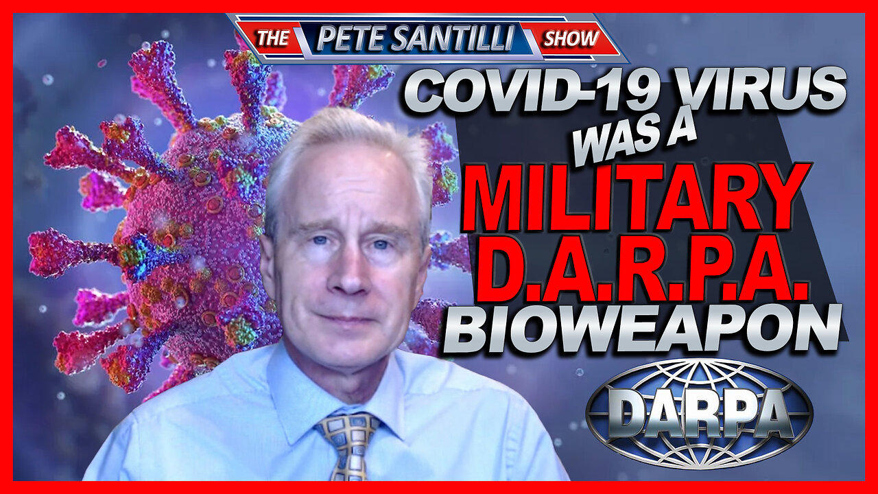 The Covid-19 Virus was a Military, D.A.R.P.A. Bioweapon | Dr. Peter McCullough