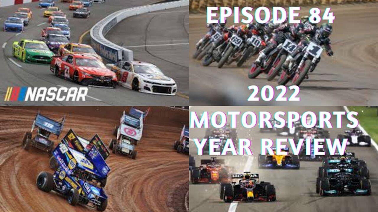 Episode 84 - 2022 Racing Year End Review