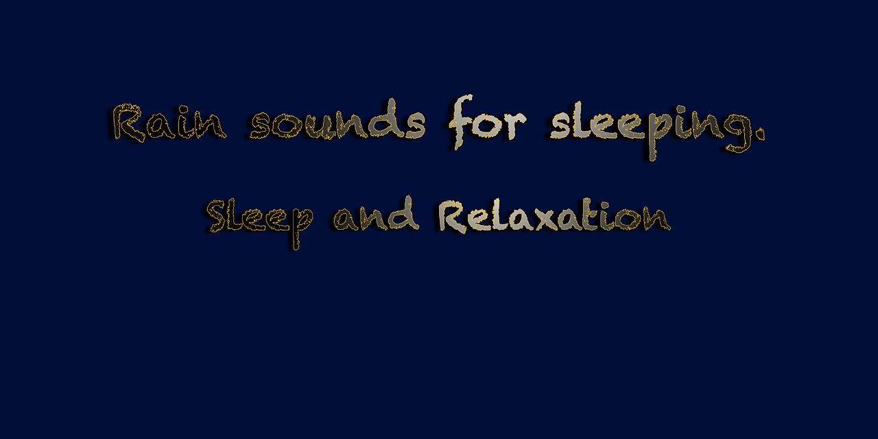 RAIN Sounds for Sleeping | Sleep and Relaxation |Nature Sounds