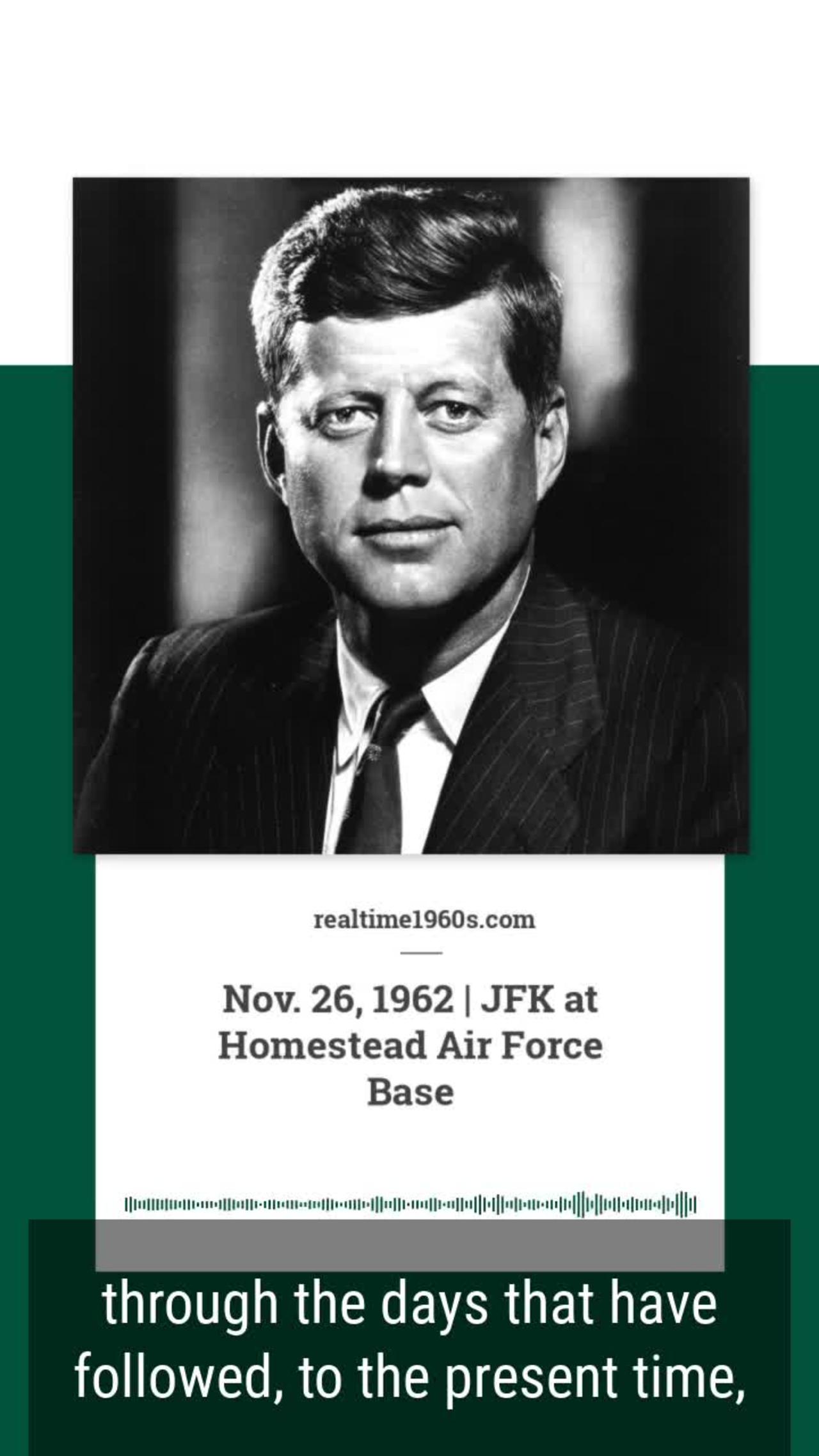 Nov. 26, 1962 - JFK at Homestead Air Force Base