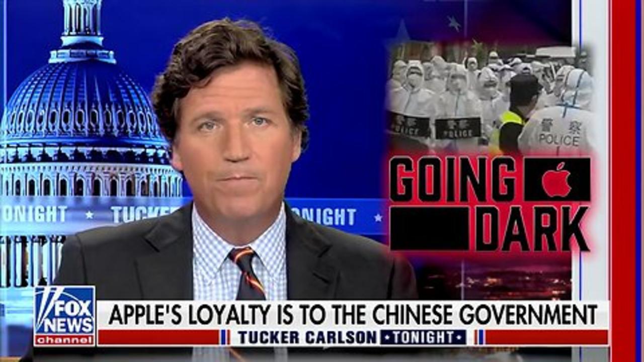 Tucker: Apple Is an ‘Active Collaborator’ to China’s ‘Murderous Police State’