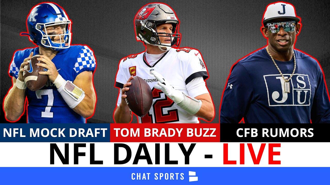 NFL Daily LIVE: Rumors, Tom Brady, 2023 Mock Draft + Deion Sanders Coaching Rumors