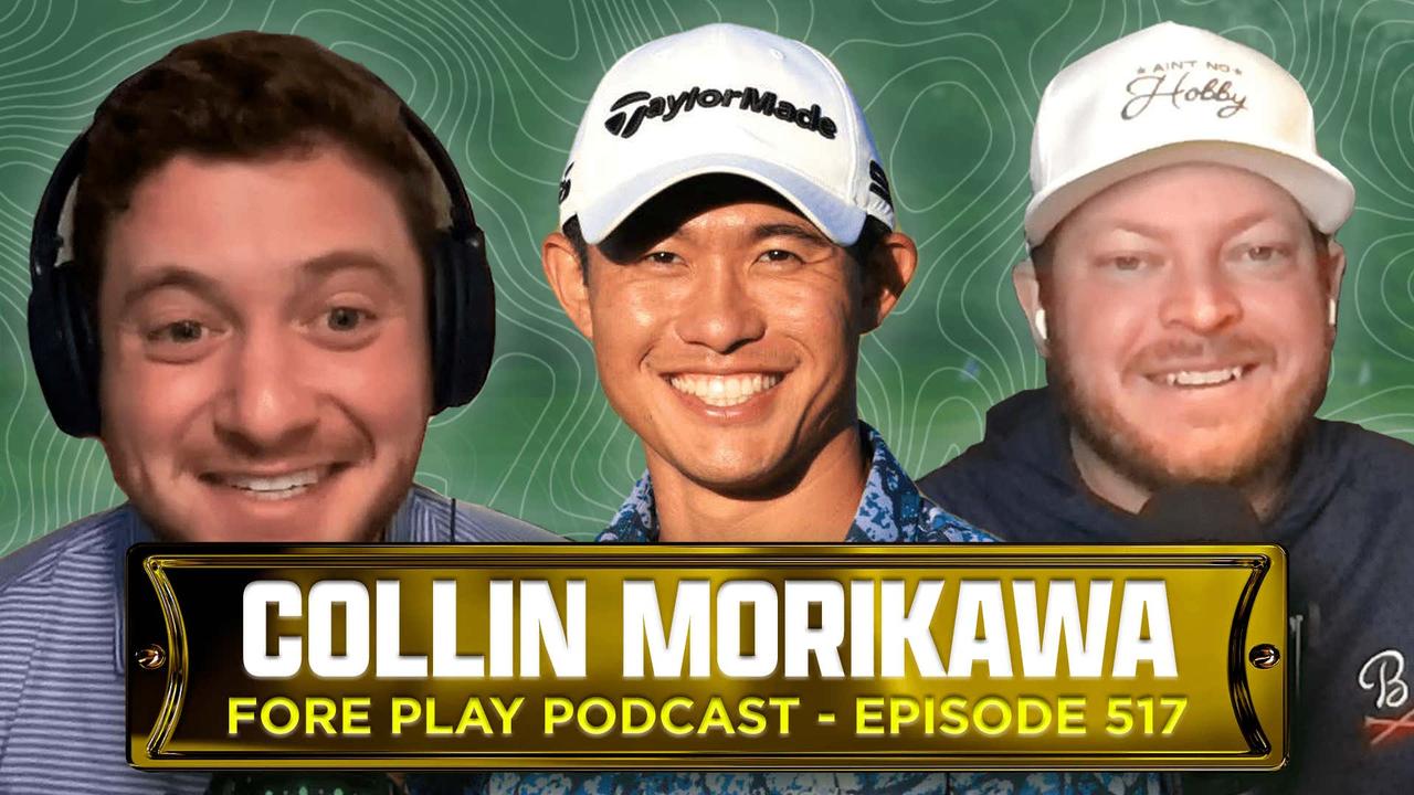 No Is Hard featuring Collin Morikawa - Fore Play Episode 517