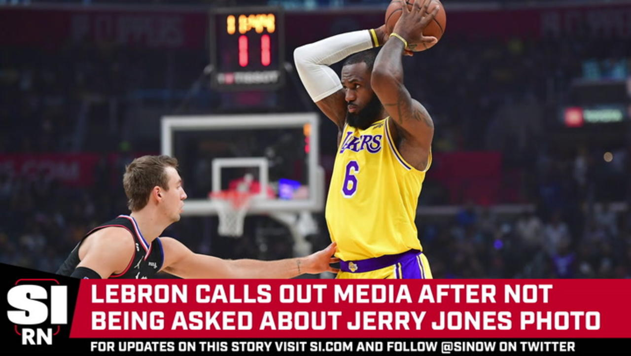 Lebron Calls Out Media After Not Being Asked About Jerry Jones Photo