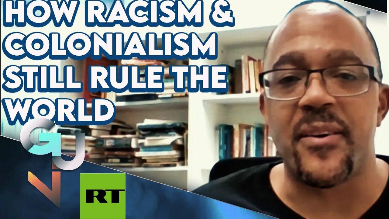 ARCHIVE: The New Age of Empire-How Colonialism & Racism Still Rule The World (Prof. Kehinde Andrews)
