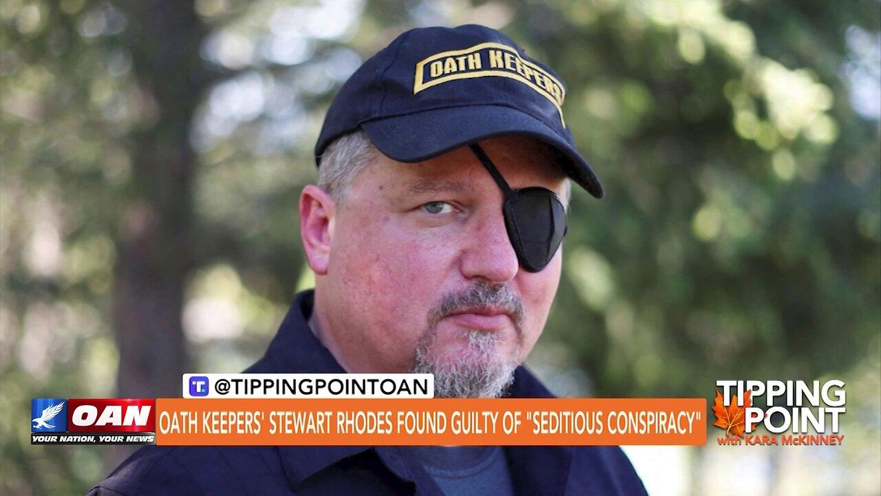 Tipping Point - Oath Keepers' Stewart Rhodes Found Guilty of "Seditious Conspiracy"