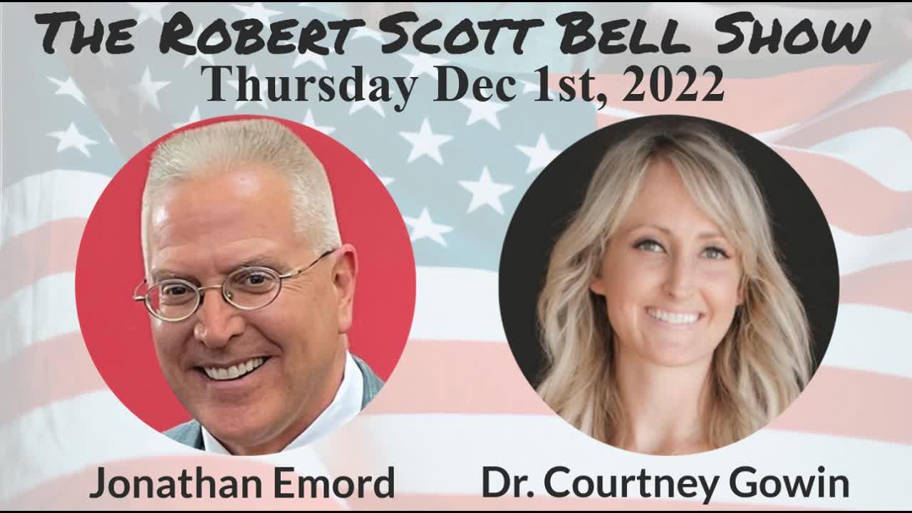 The RSB Show 12-1-22 - Jonathan Emord, WH China protest response, Dr. Courtney Gowin, Prenatal care