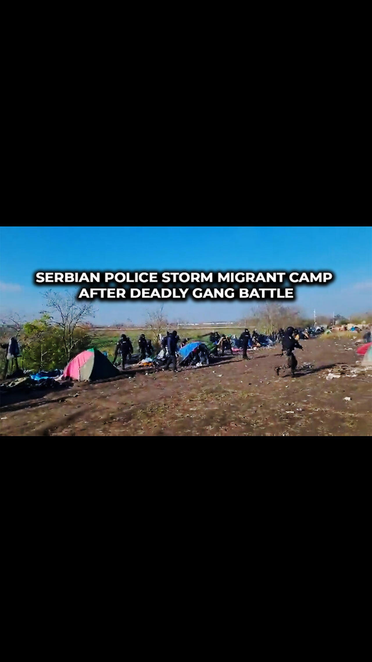 Serbian Police Storm Migrant Gang After Deadly Gang Battle