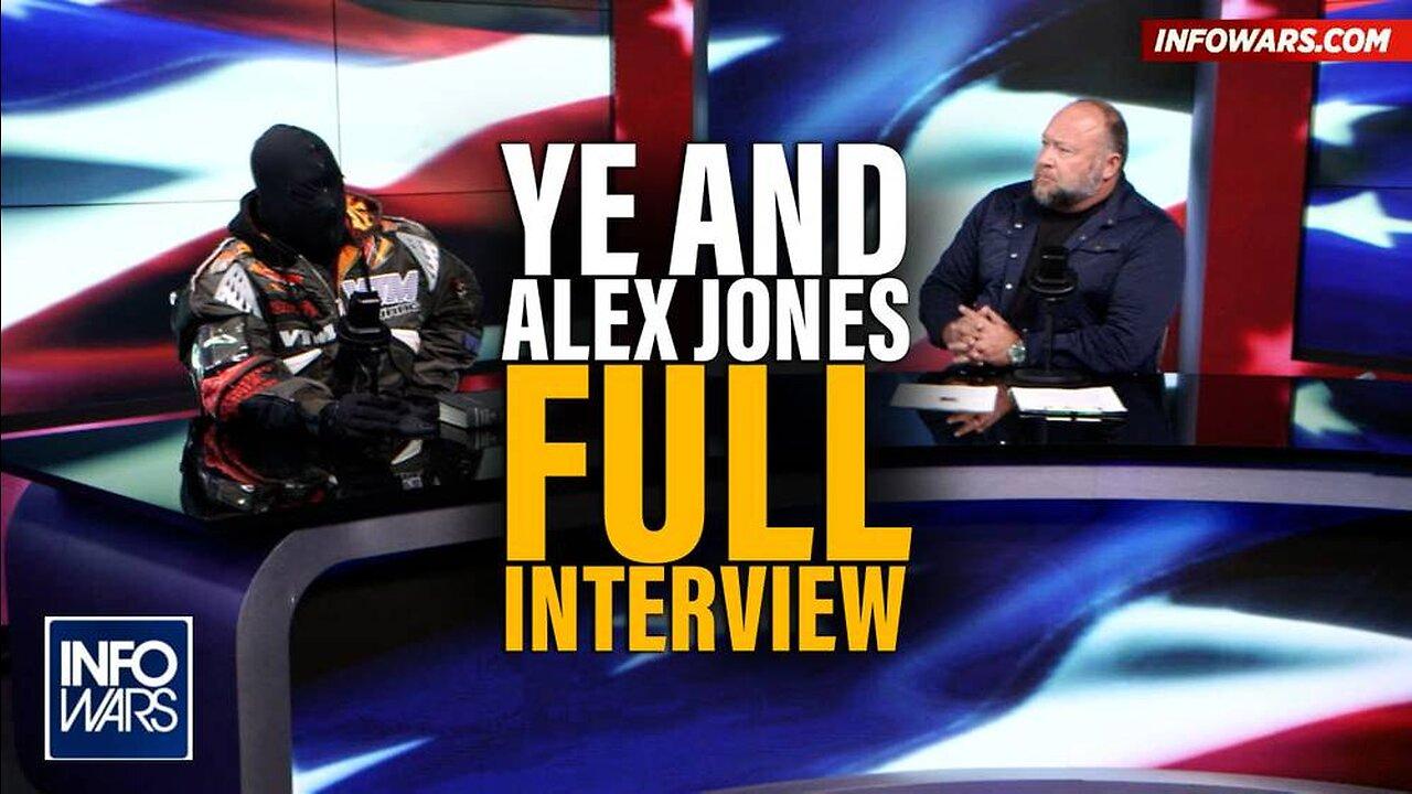 Ye and Alex Jones Break the Internet in MUST SEE New Interview!