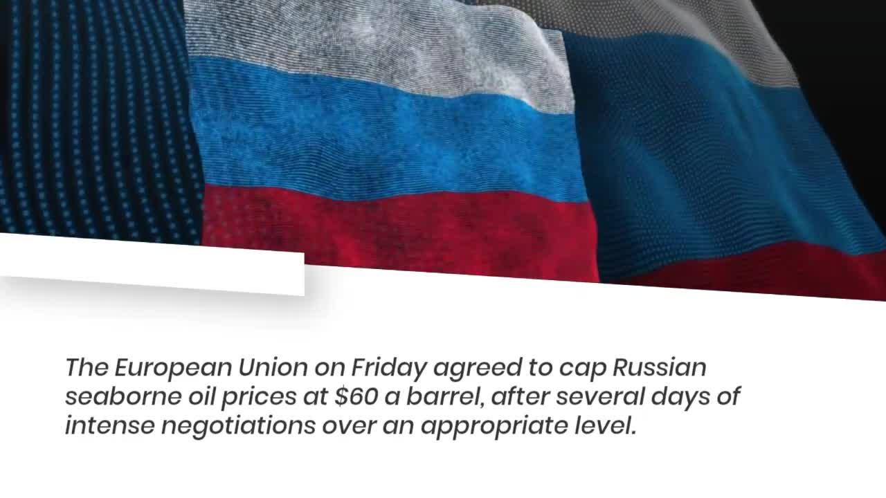 European Union officials set Russian oil price cap at $60 a barrel