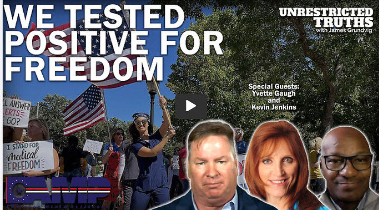 We Tested Positive for Freedom with Kevin Jenkins and Yvette Gaugh | Unrestricted Truths Ep. 238