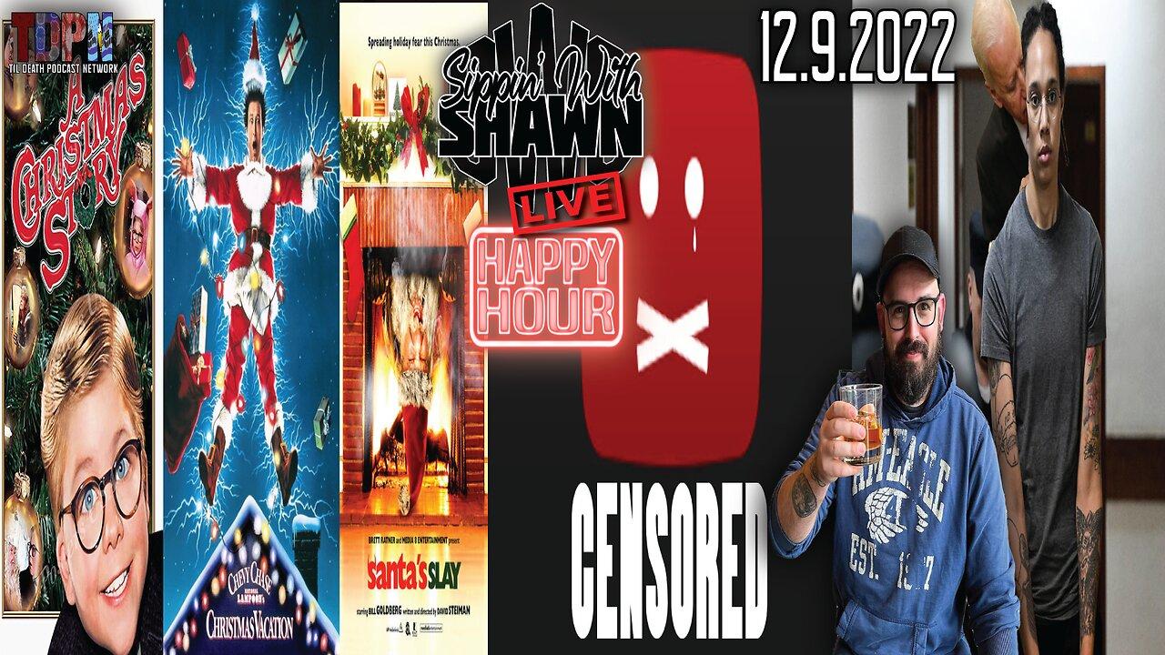 US Trades Griner For Arms Dealer/YouTube Censorship/Christmas Movies | Sippin’ With Shawn | 12.9.22