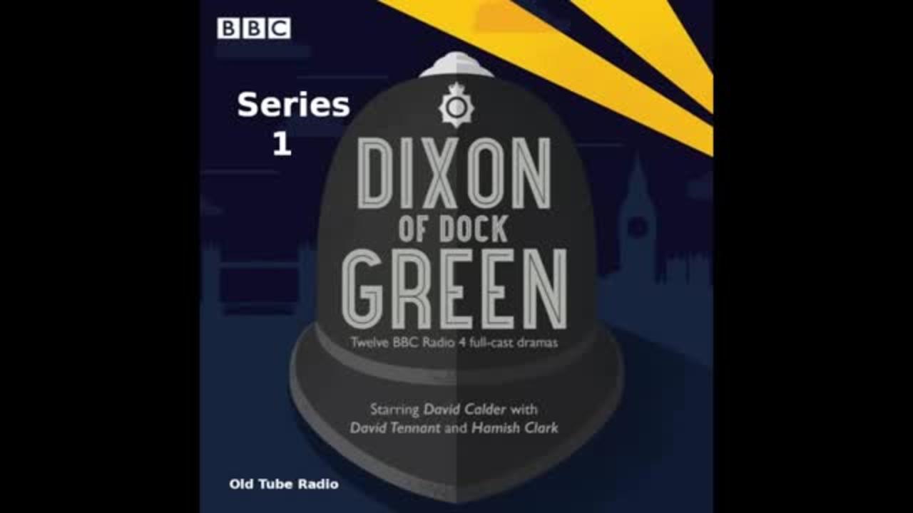 Dixon of Dock Green Serial 1